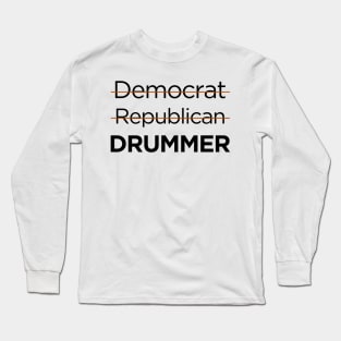 Drummer 2016 Long Sleeve T-Shirt